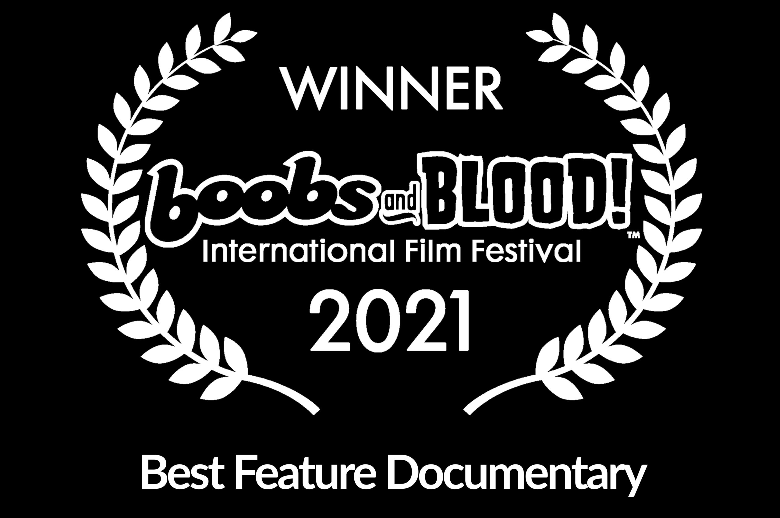 Boobs & Blood Best Feature Documentary 2021 Award